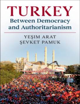 Turkey
          between Democracy and Authoritarianism